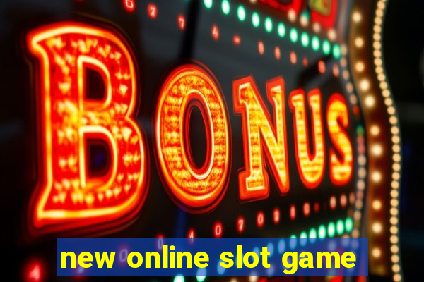 new online slot game