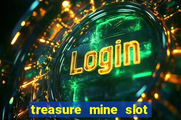 treasure mine slot free play