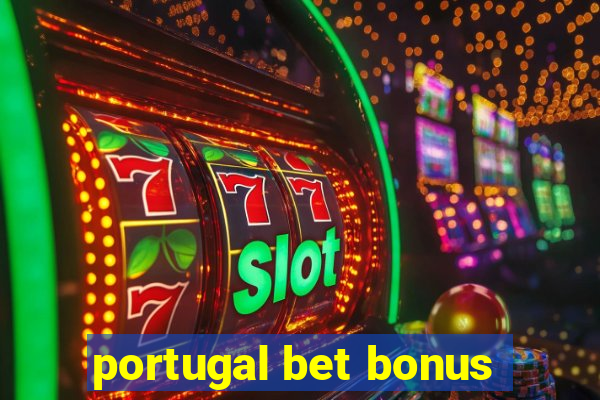 portugal bet bonus