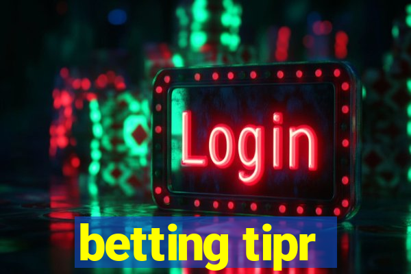 betting tipr