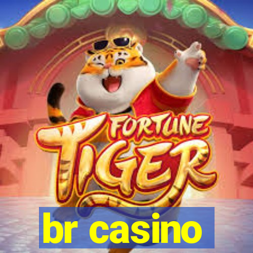 br casino