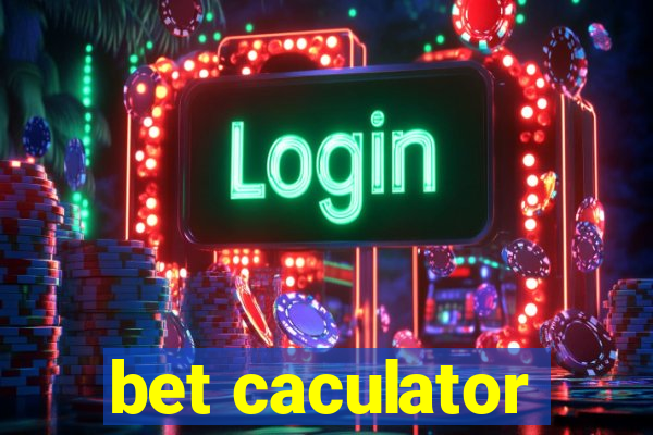 bet caculator