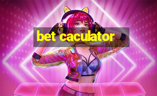 bet caculator