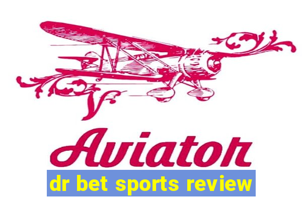 dr bet sports review