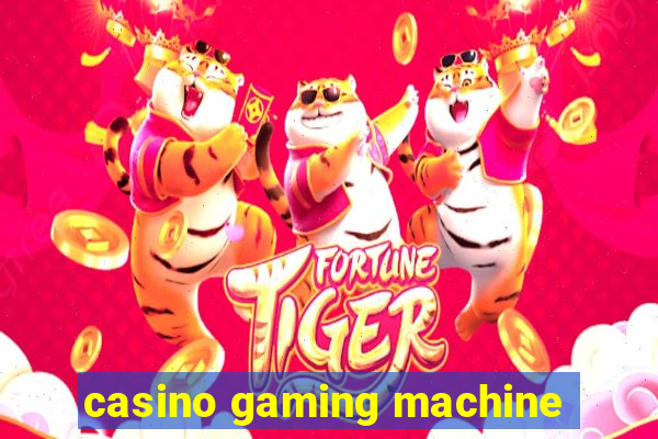 casino gaming machine