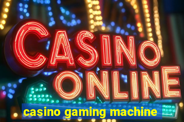 casino gaming machine