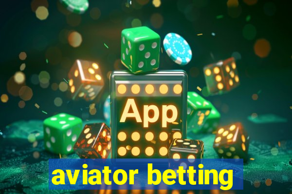 aviator betting