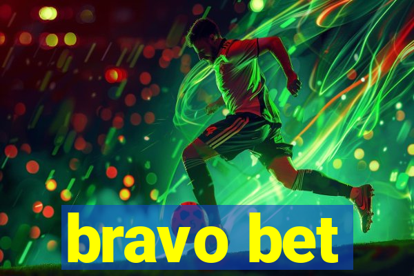 bravo bet