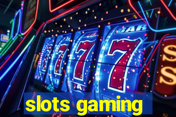 slots gaming