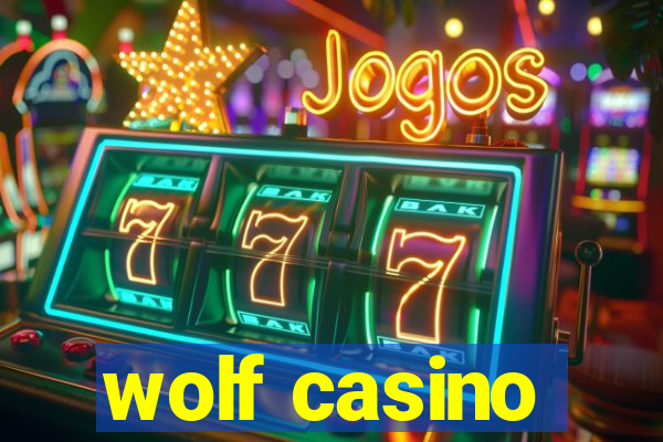 wolf casino