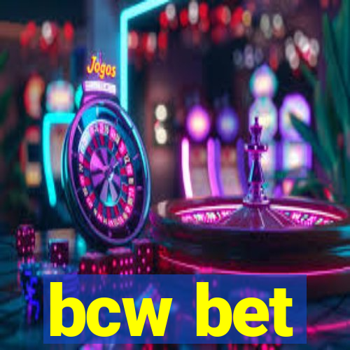 bcw bet