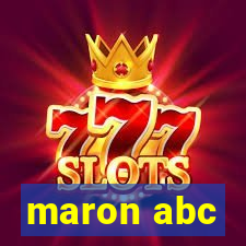 maron abc