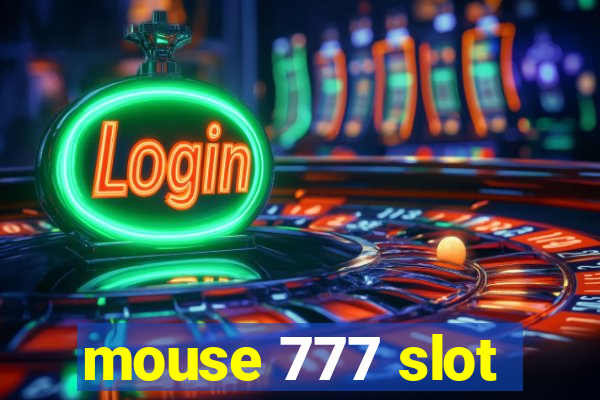 mouse 777 slot