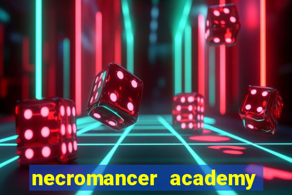 necromancer academy genius summoner wiki