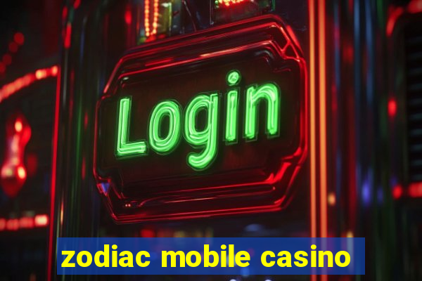 zodiac mobile casino