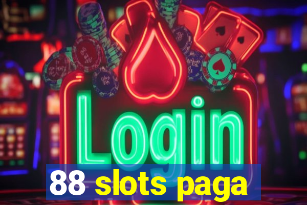 88 slots paga