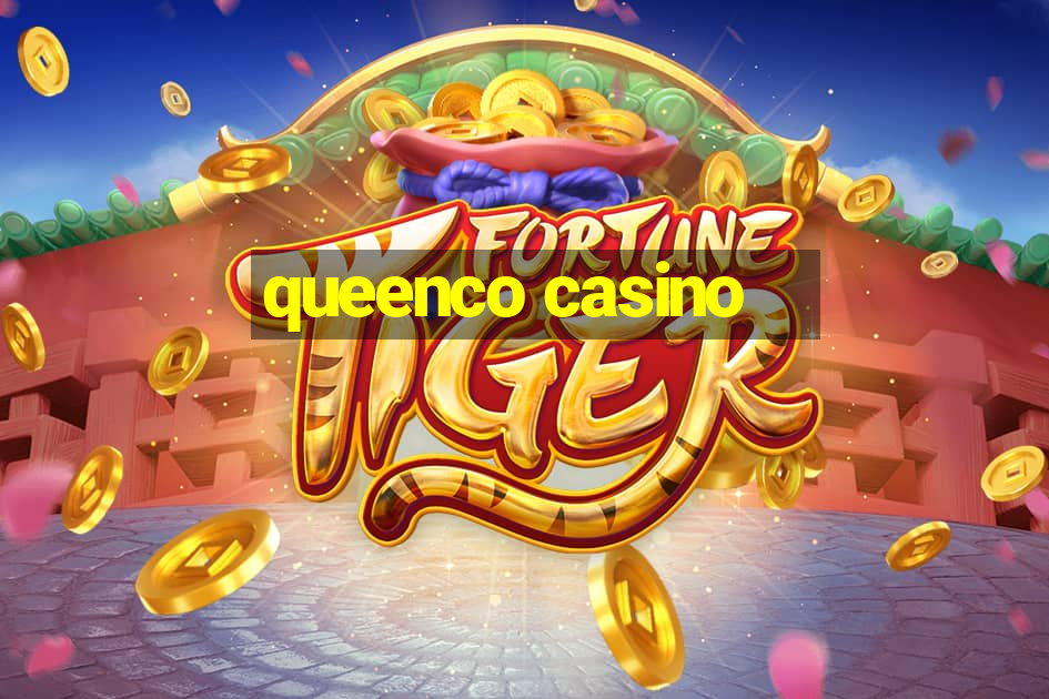 queenco casino