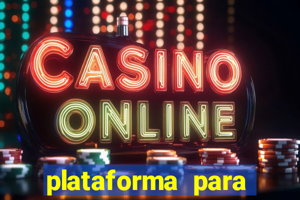 plataforma para jogar tiger fortune