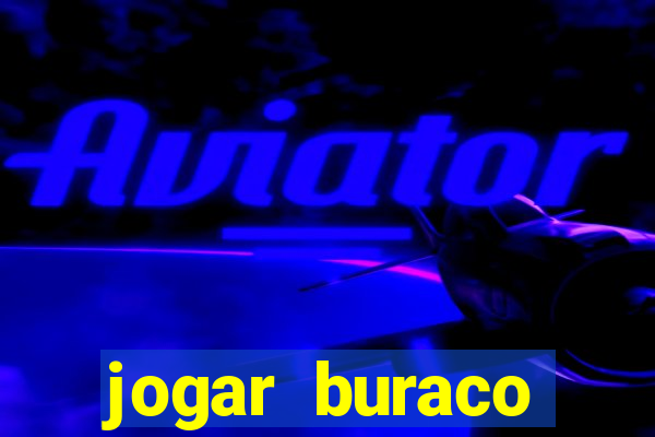 jogar buraco valendo dinheiro