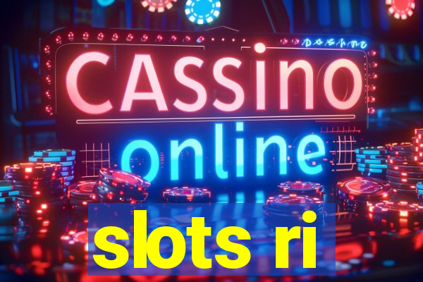 slots ri