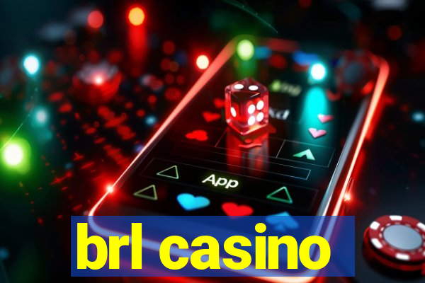 brl casino