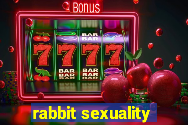 rabbit sexuality