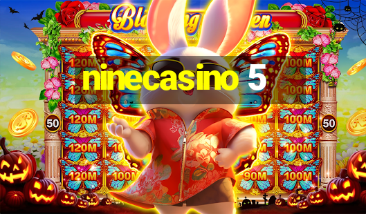 ninecasino 5