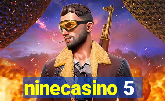 ninecasino 5