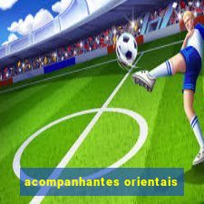 acompanhantes orientais