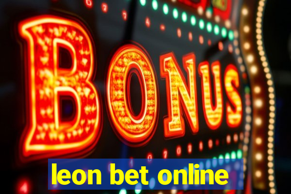 leon bet online