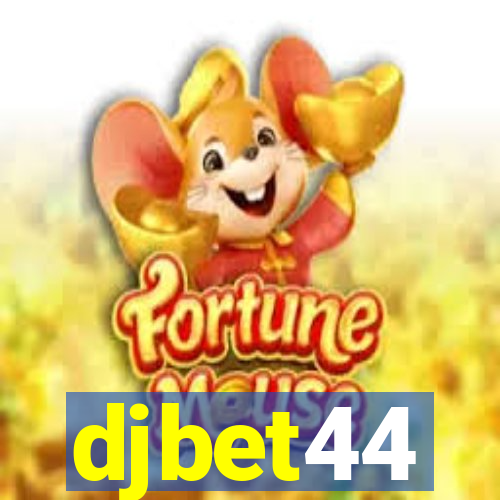 djbet44