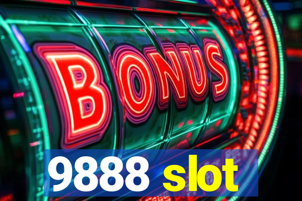 9888 slot