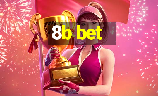 8b bet