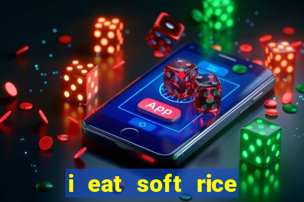 i eat soft rice in another world portugues