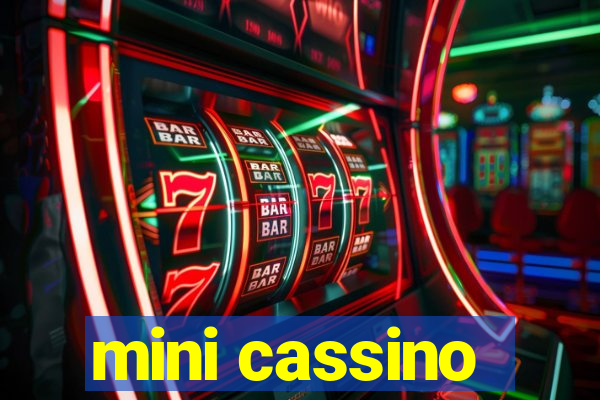 mini cassino