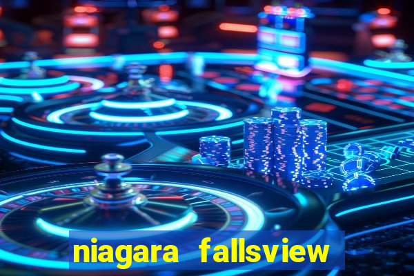 niagara fallsview casino resort