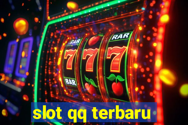 slot qq terbaru