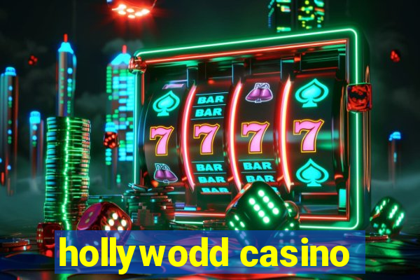 hollywodd casino