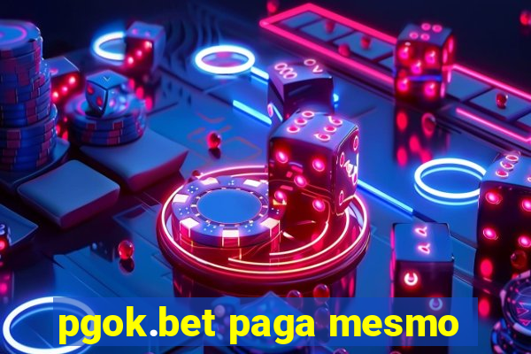 pgok.bet paga mesmo