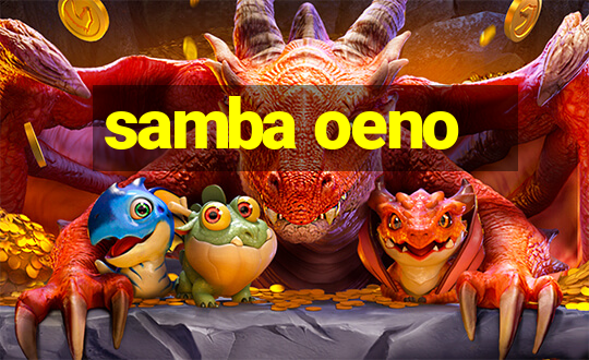 samba oeno