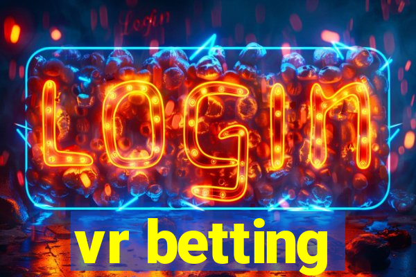 vr betting