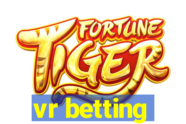 vr betting