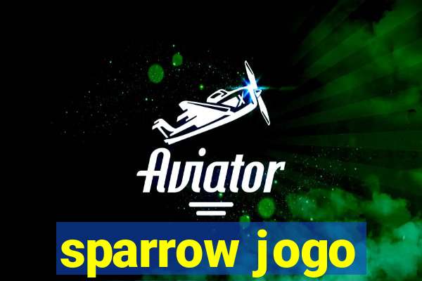 sparrow jogo