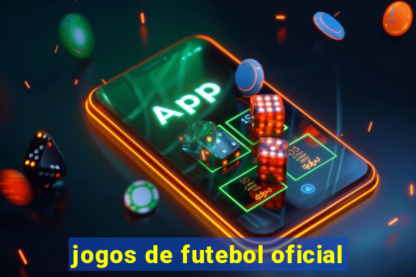 jogos de futebol oficial