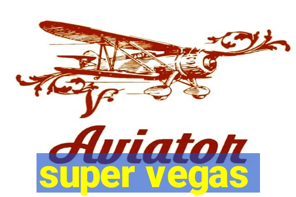 super vegas