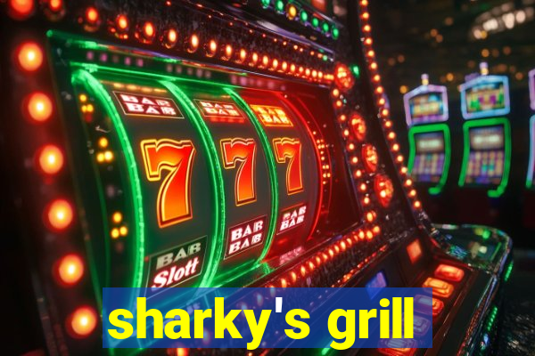 sharky's grill