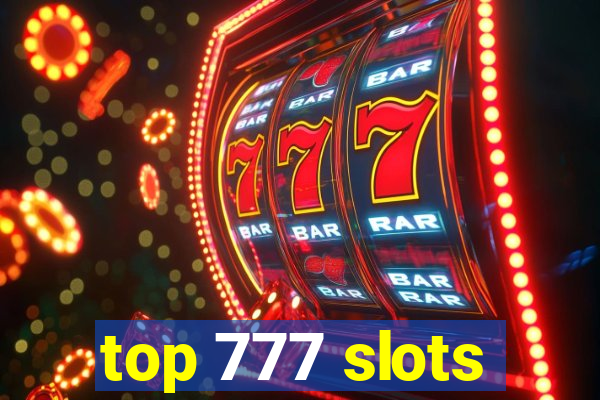 top 777 slots