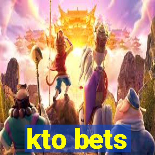 kto bets