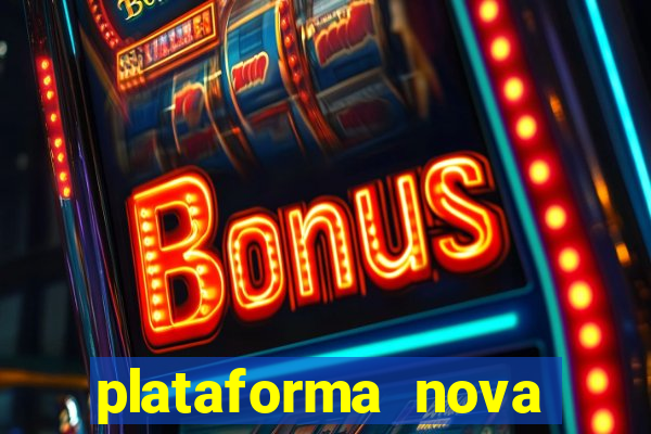 plataforma nova lan莽ada hoje cassino