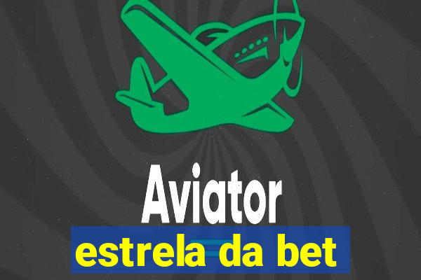 estrela da bet